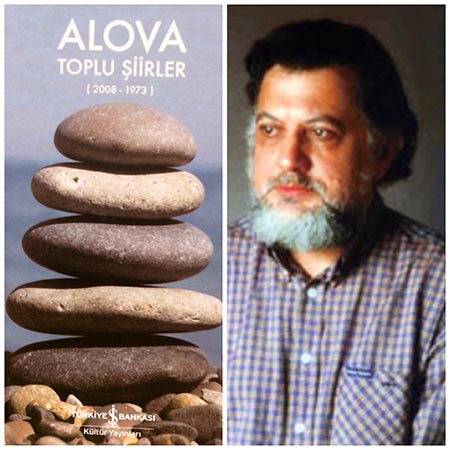 'Toplu Şiirleri'yle 2009 Necatigil Şiir Ödülü'ne Değer Görülen Erdal Alova